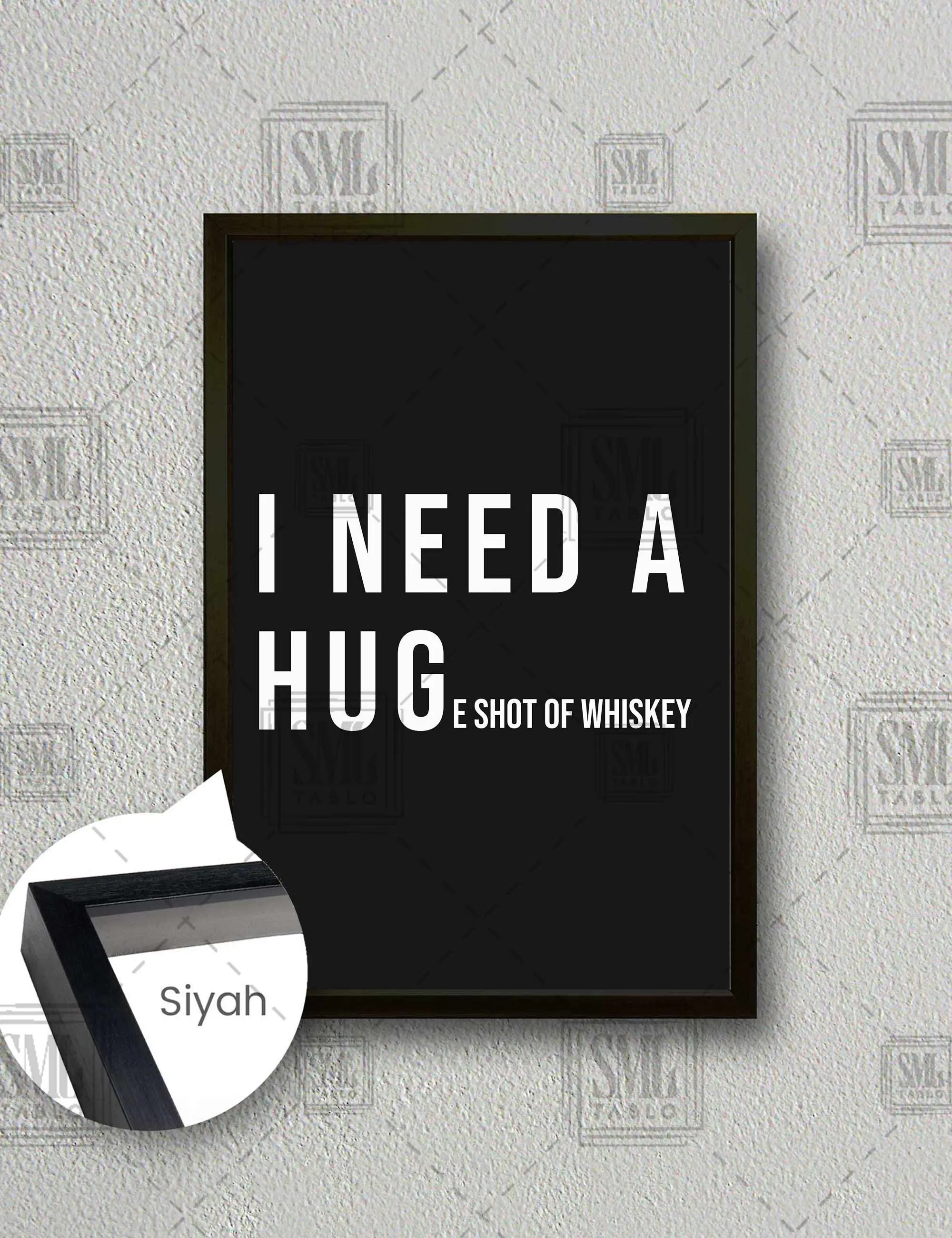 I Need A Huge Shot Of Whiskey Esprili Bar Çerçeveli Dikey Kanvas Tablo - Siyah