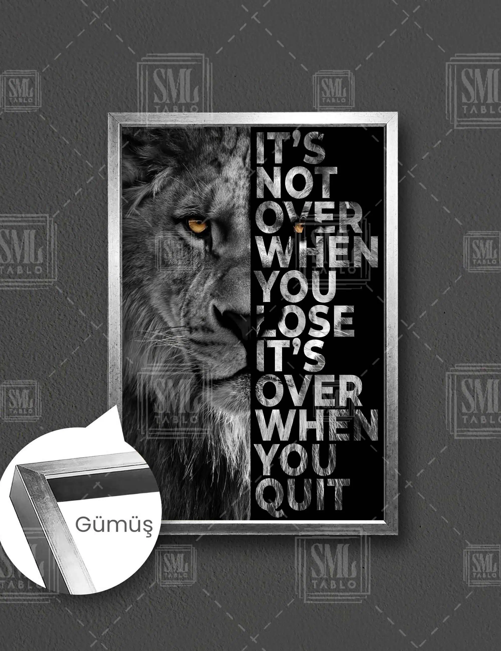 Its Not Over When You Lose Kaybettiğin Zaman Bitmez Bıraktığında Biter Dikey Çerçeveli Kanvas Tablo - Gümüş