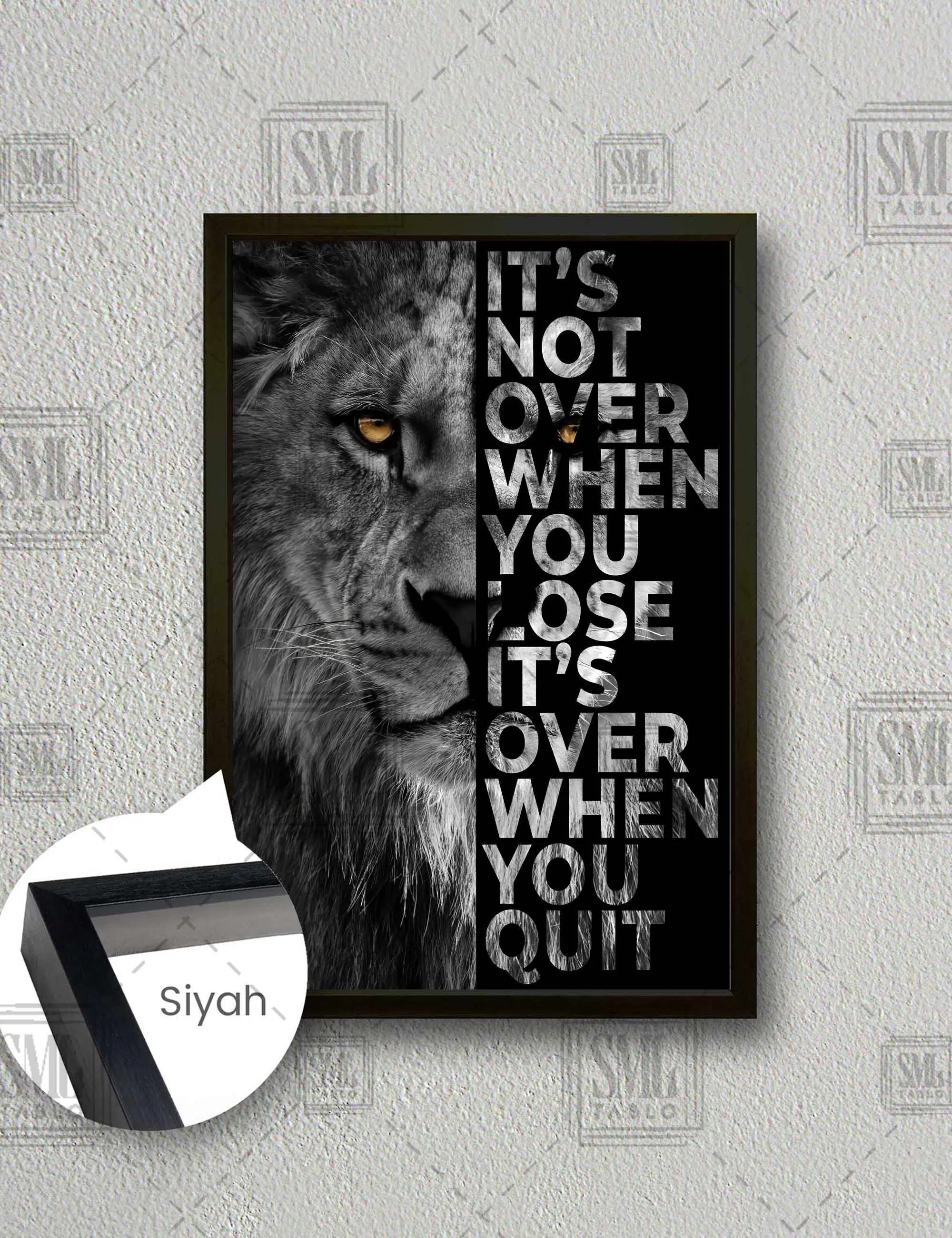 Its Not Over When You Lose Kaybettiğin Zaman Bitmez Bıraktığında Biter Dikey Çerçeveli Kanvas Tablo - Siyah